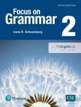 9780134119984-0134119983-Focus on Grammar 2 with MyEnglishLab (5th Edition)