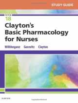 9780323554732-0323554733-Study Guide for Clayton's Basic Pharmacology for Nurses