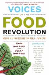 9781573246248-1573246247-Voices of the Food Revolution: You Can Heal Your Body and Your World─With Food! (Plant-Based Diet Benefits)