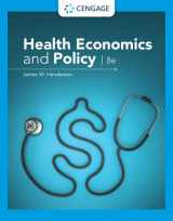 9780357132869-0357132866-Health Economics and Policy