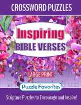 9781947676510-1947676512-Bible Crossword Puzzles Large Print: Inspiring Bible Puzzle Book Featuring Encouraging Scripture Verses to Inspire You in Christian Faith and Hope (Bible Crossword Puzzle Book - Series)