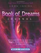 9781482302660-1482302667-Book of Dreams Journal: Find Your True Creative Self