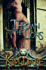 9781607353072-1607353075-Thrown to the Lions: Volume One