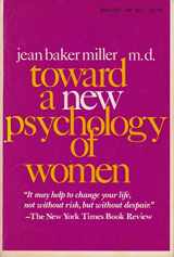 9780807029596-0807029599-Toward a New Psychology of Woman