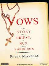 9781400151974-140015197X-Vows: The Story of a Priest, a Nun, and Their Son