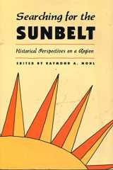 9780820315799-0820315796-Searching for the Sunbelt: Historical Perspectives on a Region