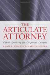 9780979689512-0979689511-The Articulate Attorney: Public Speaking for Corporate Lawyers (The Articulate Life)