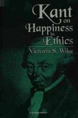 9780791419731-0791419738-Kant on Happiness in Ethics (Suny Ethical Theory)