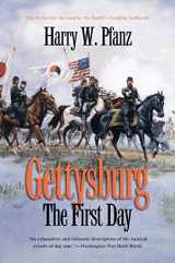 9780807826249-0807826243-Gettysburg--The First Day (Civil War America)
