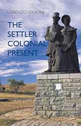 9781137372468-113737246X-The Settler Colonial Present