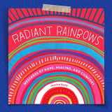9781423663638-1423663632-Radiant Rainbows: Messages of Hope, Healing, and Comfort