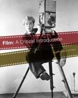 9781856694421-1856694429-Film : A Critical Introduction