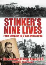 9780992715908-0992715903-Stinker's Nine Lives: From Dunkirk to D-Day and Beyond