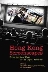 9789888028566-9888028561-Hong Kong Screenscapes: From the New Wave to the Digital Frontier