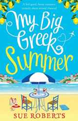 9781786813633-1786813637-My Big Greek Summer: A feel good funny romantic comedy about second chances! (Summer Romances)