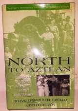 9780805745863-0805745866-North to Aztlan: A History of Mexican Americans in the United States (Twayne's Immigrant Heritage of America Series)