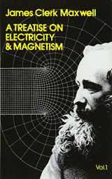 9780486606361-0486606368-Treatise on Electricity and Magnetism, Vol. 1