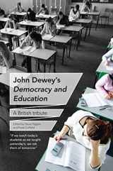 9781782771661-1782771662-John Dewey’s Democracy and Education: A British tribute