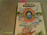 9780528824333-0528824333-What Is A Rainbow? (A Just Ask Book)