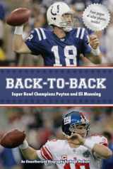 9780843133547-0843133546-Back-To-Back: Super Bowl Champions Peyton and Eli Manning, An Unauthorized Biography