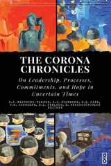 9781645041030-1645041034-The Corona Chronicles: On Leadership, Processes, Commitments, and Hope in Uncertain Times (Curriculum: For Curriculum, by Curriculum Series)