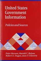 9781563089794-1563089793-United States Government Information: Policies and Sources (Library and Information Science Text Series)