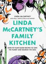 9780316497985-0316497983-Linda McCartney's Family Kitchen: Over 90 Plant-Based Recipes to Save the Planet and Nourish the Soul