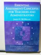 9780803968400-080396840X-Essential Assessment Concepts for Teachers and Administrators (Experts In Assessment Series)