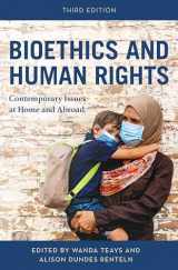 9781538188590-1538188597-Bioethics and Human Rights: Contemporary Issues at Home and Abroad