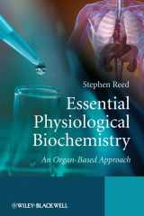 9780470026359-0470026359-Essential Physiological Biochemistry: An Organ-based Approach