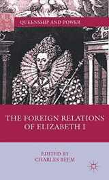 9780230112148-0230112145-The Foreign Relations of Elizabeth I (Queenship and Power)