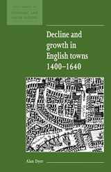 9780521557818-052155781X-Decline and Growth in English Towns 1400–1640 (New Studies in Economic and Social History, Series Number 13)