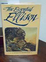 9780914261018-0914261010-The Essential Ellison: A 35-Year Retrospective