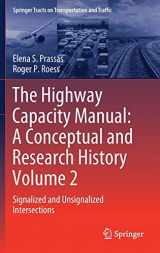 9783030344788-3030344789-The Highway Capacity Manual: A Conceptual and Research History Volume 2: Signalized and Unsignalized Intersections (Springer Tracts on Transportation and Traffic, 12)
