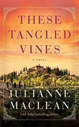 9781542025393-1542025397-These Tangled Vines: A Novel