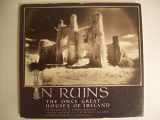 9780394510958-039451095X-In Ruins: The Once Great Houses of Ireland