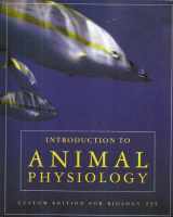 9780536474360-0536474362-Introduction To Animal Physiology (Custom Edition for Biology 225)