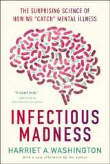 9780316277815-0316277819-Infectious Madness