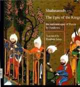 9789643062088-9643062082-Shahnameh: The Epic of the Kings: The National Epic of Persia by Ferdowsi