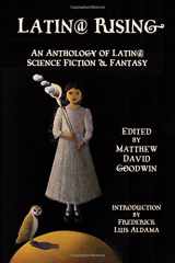 9781609405243-1609405242-Latin@ Rising An Anthology of Latin@ Science Fiction and Fantasy
