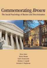 9781433803086-1433803089-Commemorating Brown: The Social Psychology of Racism and Discrimination (Decade of Behavior)