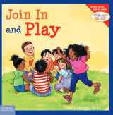 9781575421520-1575421526-Join In and Play (Learning to Get Along®)