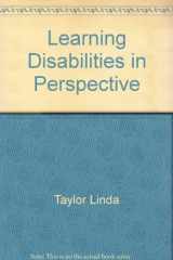 9780673153982-0673153983-Learning Disabilities in Perspective
