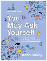 9780393537789-0393537781-You May Ask Yourself: An Introduction to Thinking Like a Sociologist