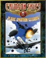 9781555604226-1555604226-Crimson Skies: Blake Aviation Security (FAS8006)