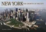 9780785822097-0785822097-New York: The Growth of the City (Growth of the City/State)