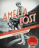 9780593177846-0593177843-Amelia Lost: The Life and Disappearance of Amelia Earhart