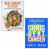 9789124225322-9124225320-Beat Cancer Kitchen, Chris Beat Cancer 2 Books Collection Set By Chris Wark, Micah Wark