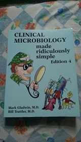 9780940780811-094078081X-Clinical Microbiology Made Ridiculously Simple (Edition 4)
