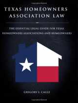 9781936198184-1936198185-Texas Homeowners Association Law - The Essential Legal Guide for Texas Homeowners Associations and Homeowners